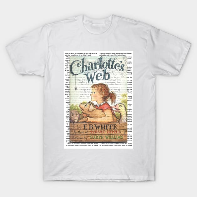 Charlotte's Web by E.B. White T-Shirt by booksnbobs